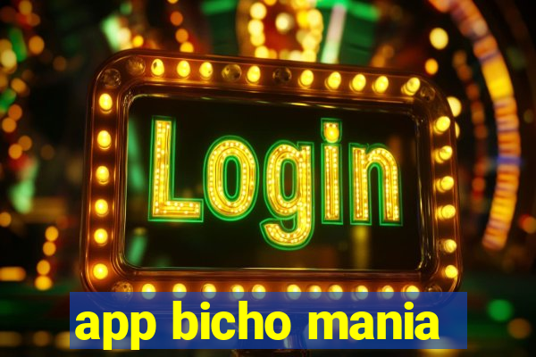 app bicho mania